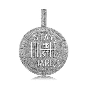 STAY HUMBLE HUSTLE HARD Pendant - Different Drips